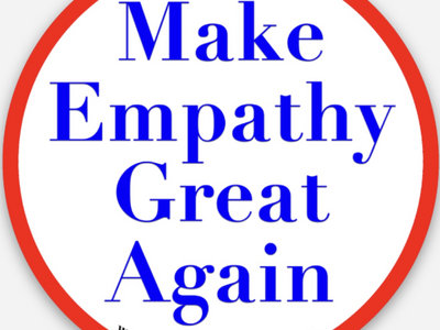 Make Empathy Great Again Sticker main photo