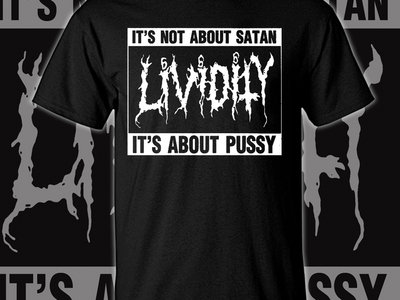 LIVIDITY - Its Not About Satan T-SHIRT main photo