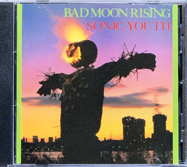 Bad Moon Rising | Sonic Youth