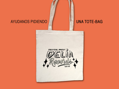 Support Delia Records - Bolsa "Apoya Tu Escena Membrillo" main photo