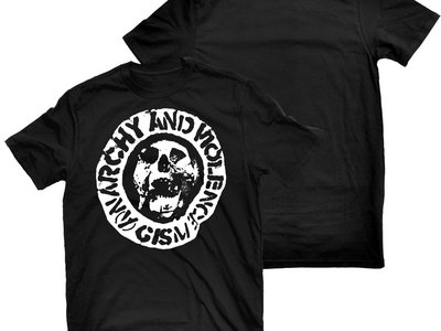 Anarchy and Violence T Shirt main photo