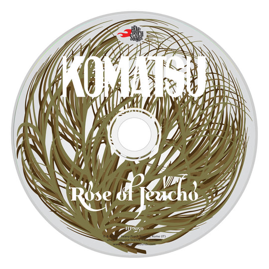 【D1様用】KOMATSU / Rose Of Jericho KOMATSU - Rose Of Jericho | HEAVY PSYCH SOUNDS Records