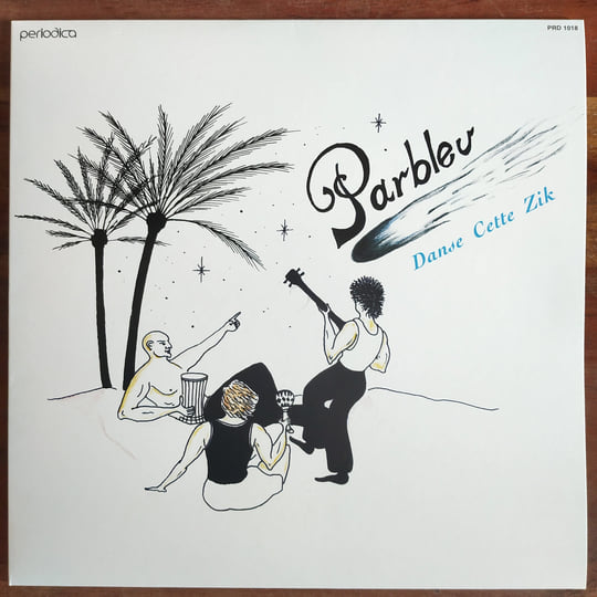 Danse Cette Zik | Parbleu | Periodica Records