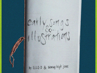 Early Songs & Illustrations (Lyrics Book) main photo