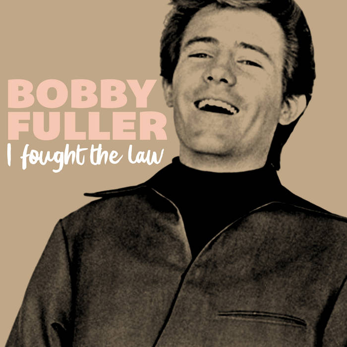 I Fought The Law | Bobby Fuller