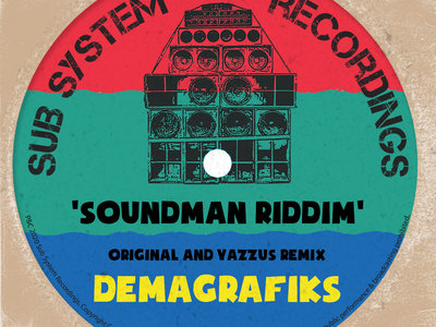 Demagrafiks (M-Beat & Missing) ‘Soundman Riddim/Yazzus’ Cute Face Remix’ 10” – SSR006 main photo