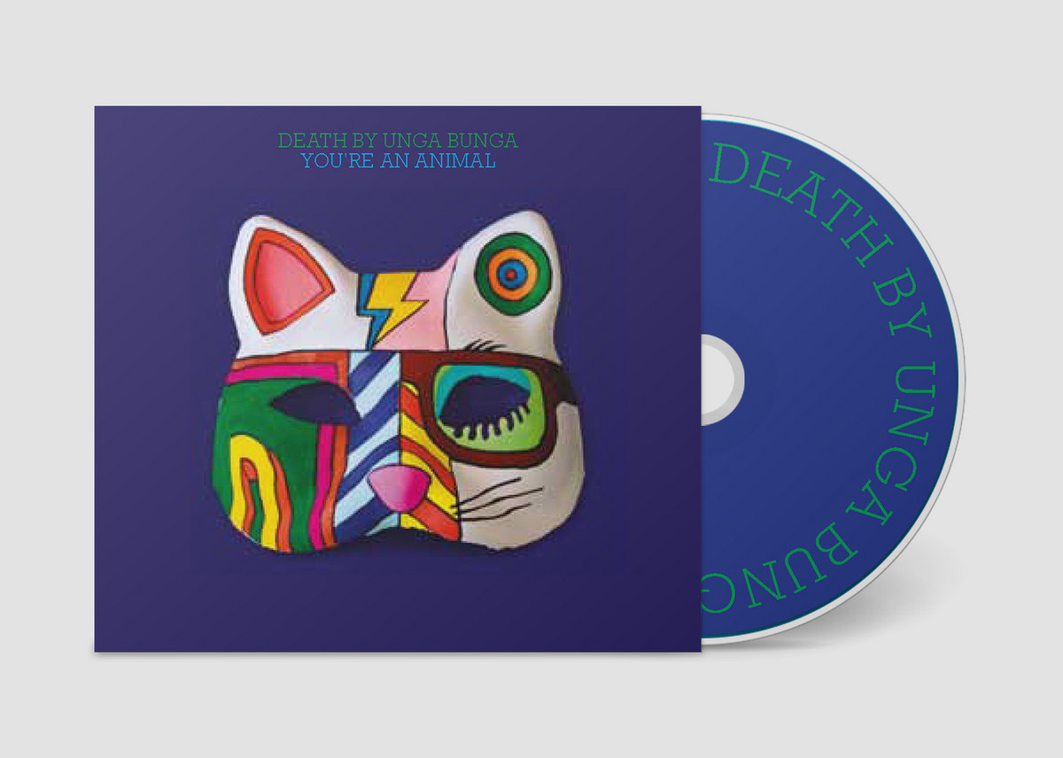 You're An Animal | Death By Unga Bunga
