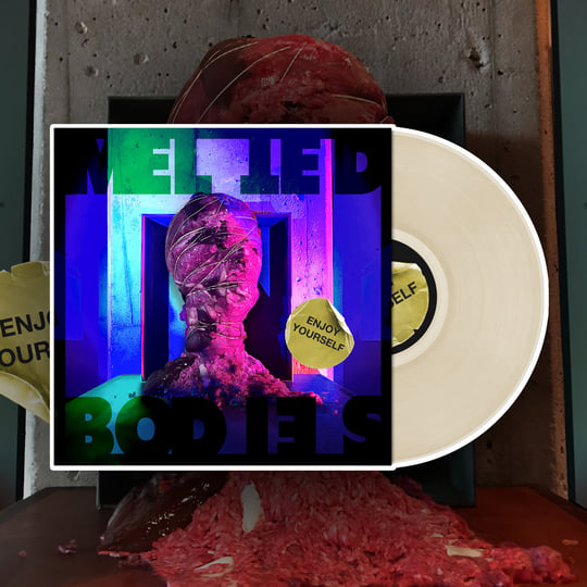 Enjoy Yourself | Melted Bodies