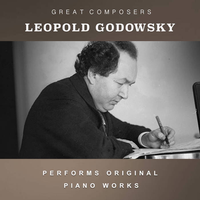 アート・デザイン・音楽 L.GODOWSKY/Educational Adaptations Leopold Godowsky | Spotify