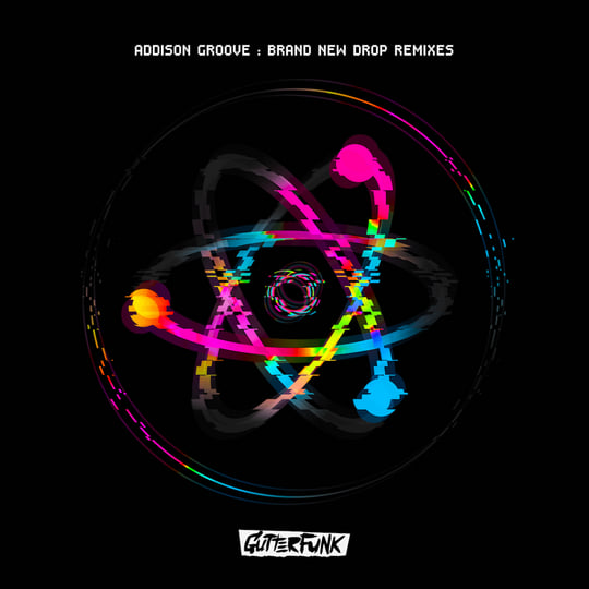 Brand New Drop Remixes | Addison Groove