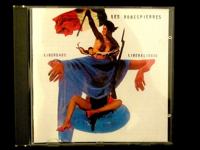 CD: Les Robespierres - Liberdade Liberalidade main photo