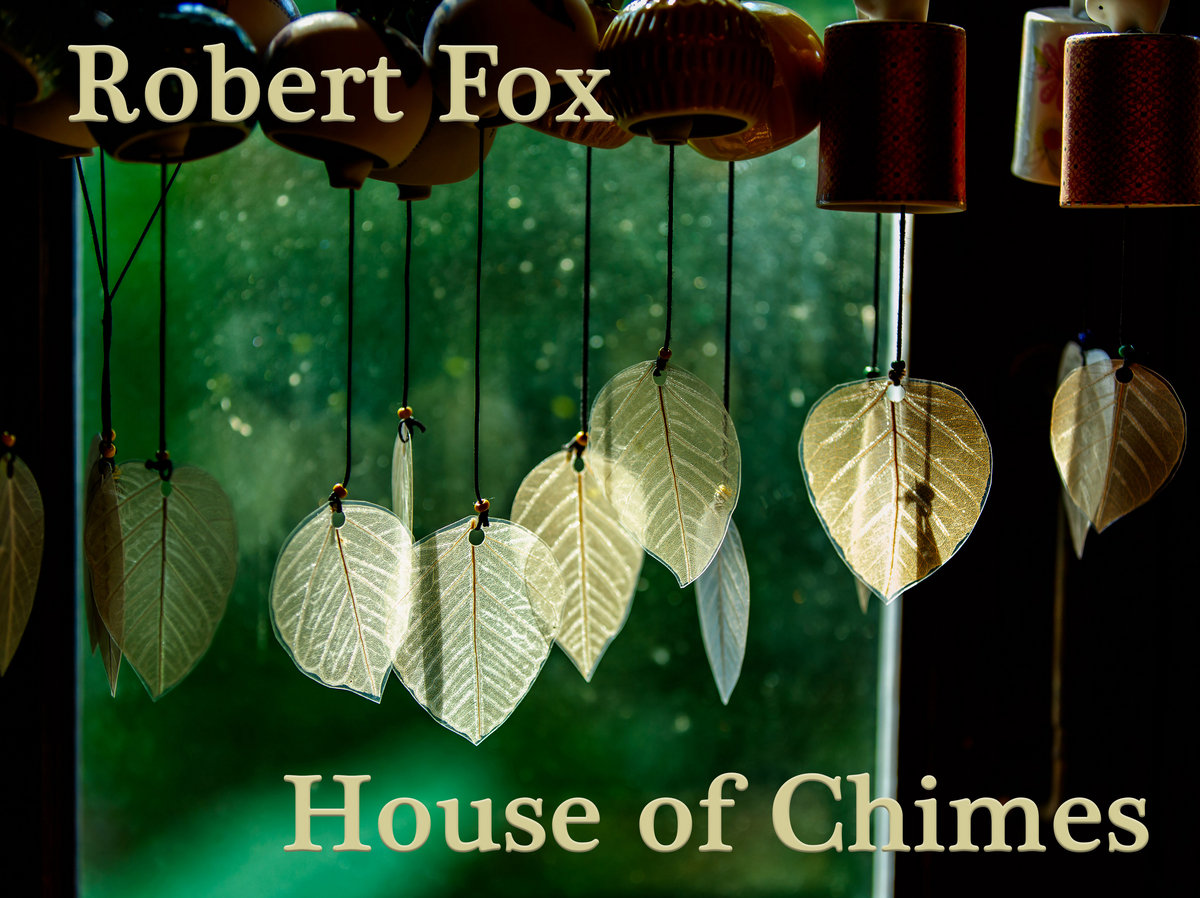 House Of Chimes Robert Fox