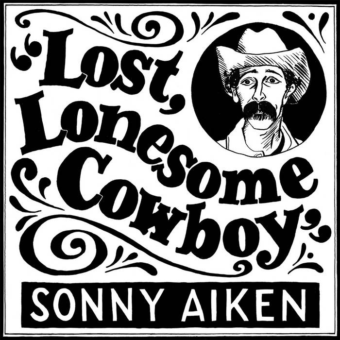 Lost, Lonesome Cowboy | Sonny Aiken