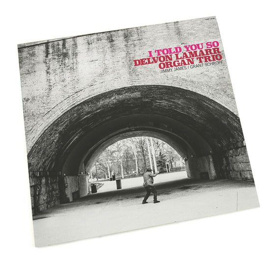 I Told You So | Delvon Lamarr Organ Trio