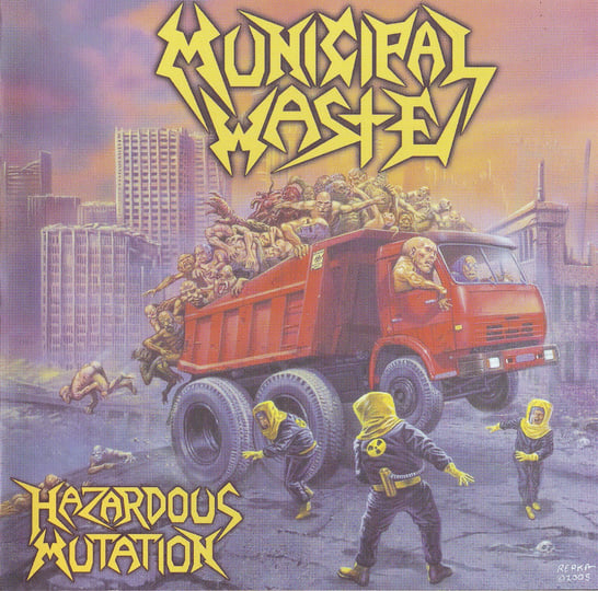 Hazardous Mutation | Municipal Waste