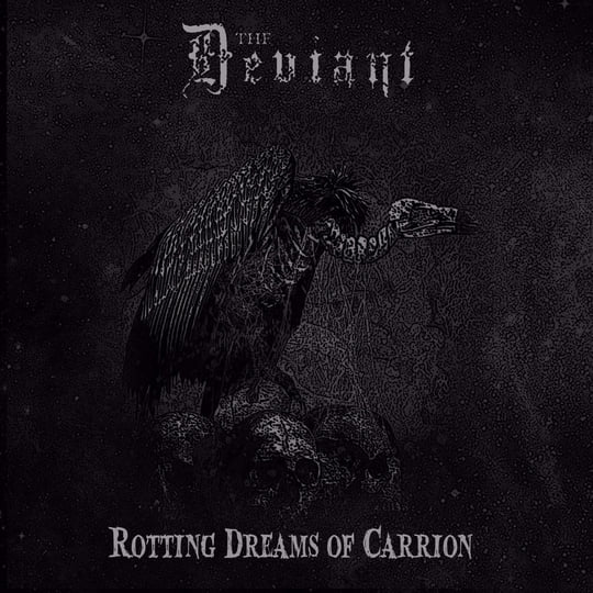 Rotting Dreams of Carrion | The Deviant | Soulseller Records