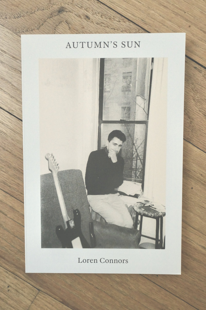 Loren Connors: Autumn's Sun | Blank Forms Editions