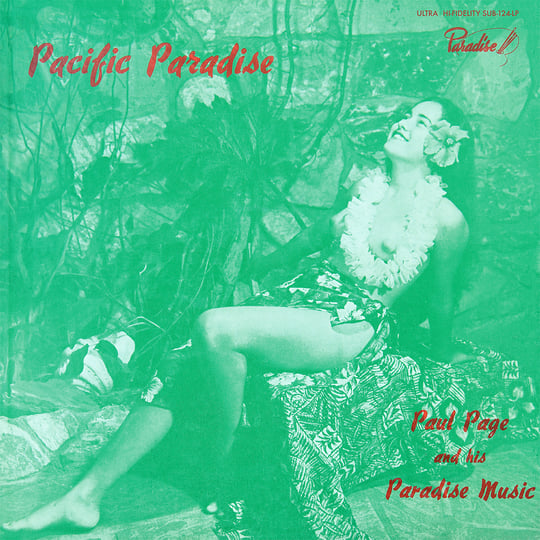Pacific Paradise | Paul Page and his Paradise Music | Paul Page