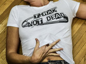 Thrax Not Dead Hour Glass T-shirt photo 