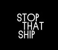 Stop That Ship image