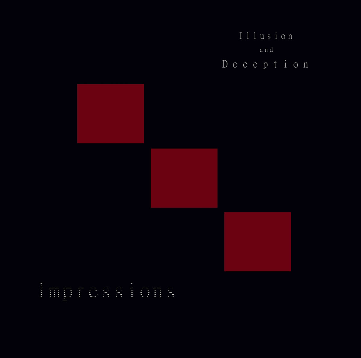Impressions Illusion and Deception