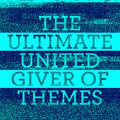 The Ultimate United Giver of Themes image