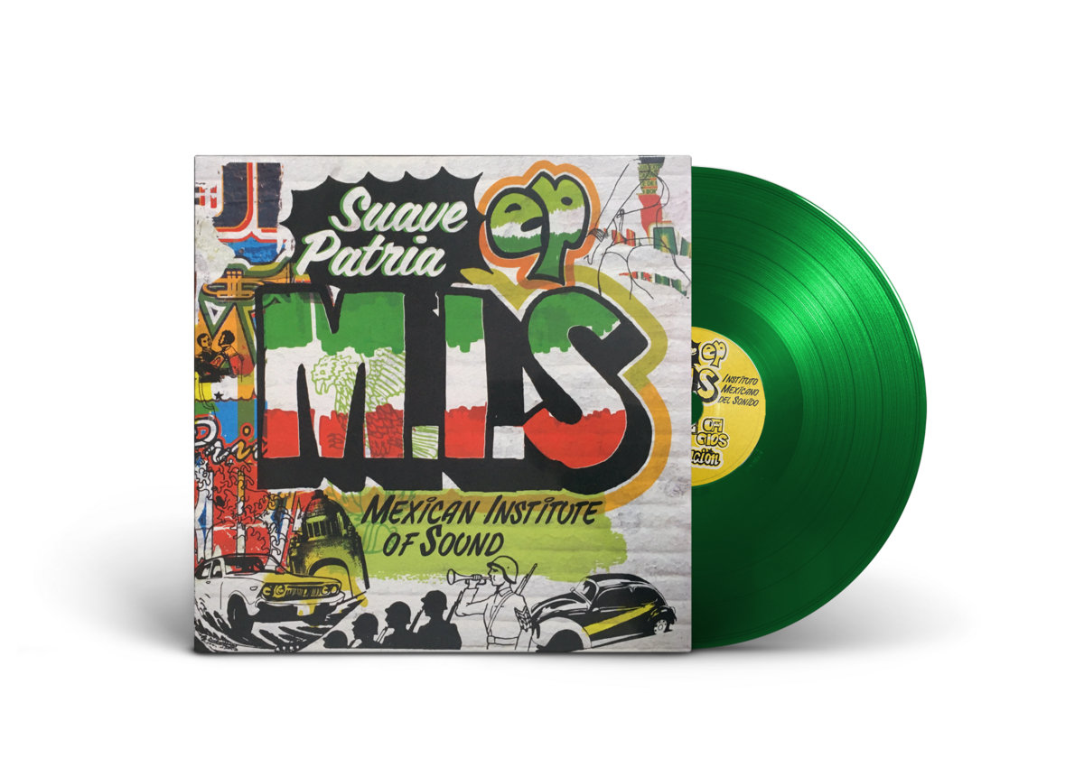 Suave Patria | Mexican Institute of Sound