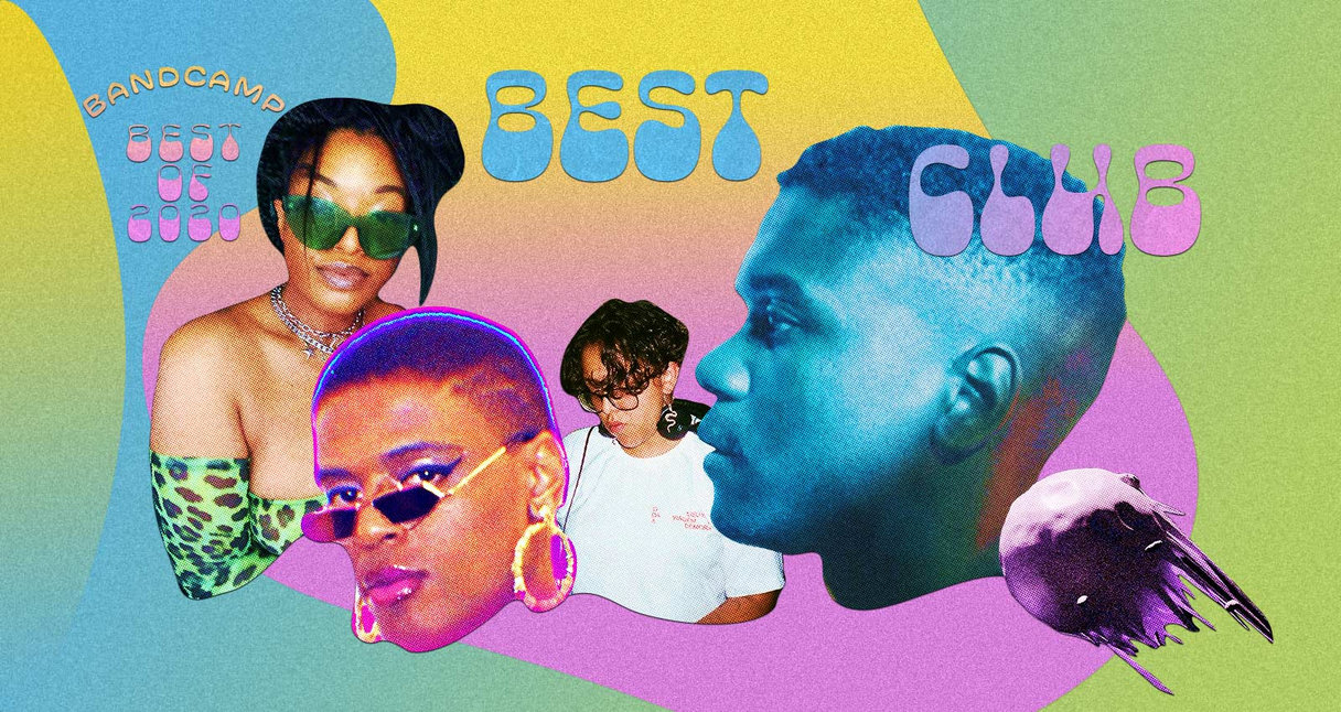 The Best Club Music of 2020 Bandcamp Daily