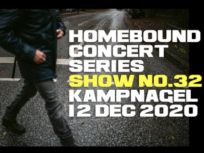 Ticket for Homebound Concert Series Show No.32 (Kampnagel) main photo
