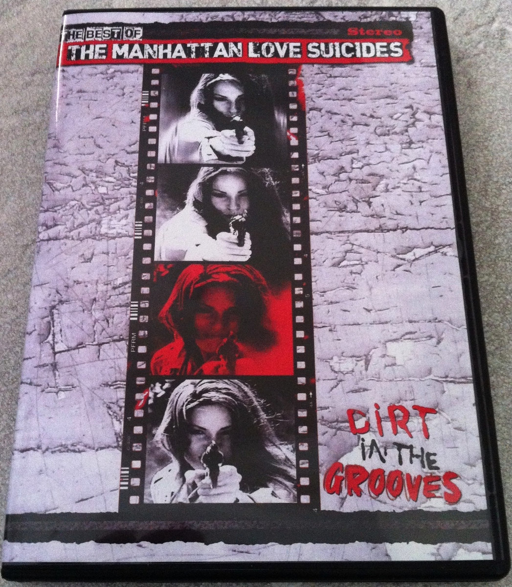 Dirt In The Grooves The Manhattan Love Suicides