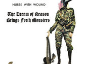 The Dream of Reason Brings Forth Monsters - NURSE WITH WOUND photo 