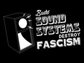 Build Soundsystems! Destroy Fascism! (Version 2) T-Shirt photo 