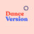 Dance Version thumbnail