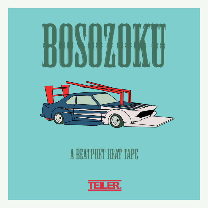 Bosozoku Beats | Beatpoet
