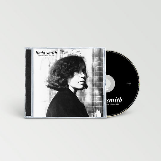 Till Another Time: 1988-1996 | Linda Smith
