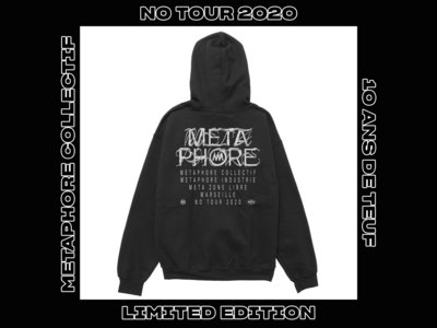 Metaphore Collectif NO TOUR 2020 Hoodie - Limited edition main photo
