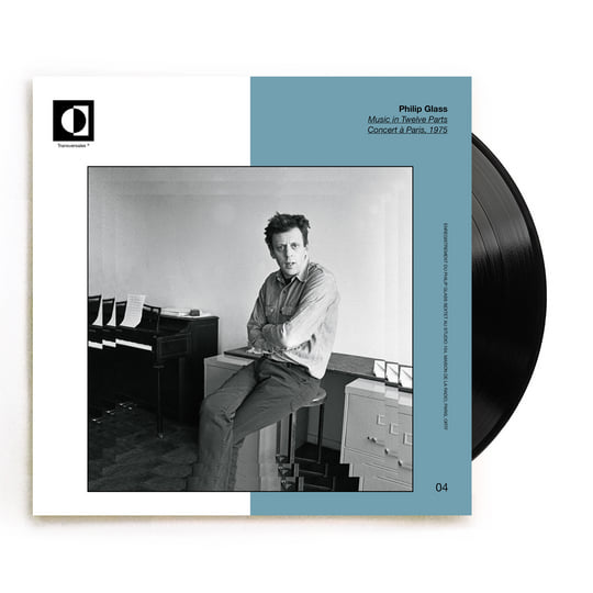 Music in Twelve Parts. Concert à Paris,1975 | Philip Glass