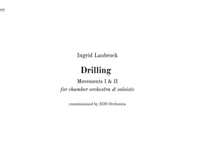 'Drilling' for chamber orchestra and improvising soloists (PDF score) main photo