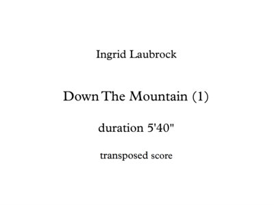 'Down The Mountain, Down The Mountain' for chamber orchestra and improvising soloists (3 pdf full scores) main photo