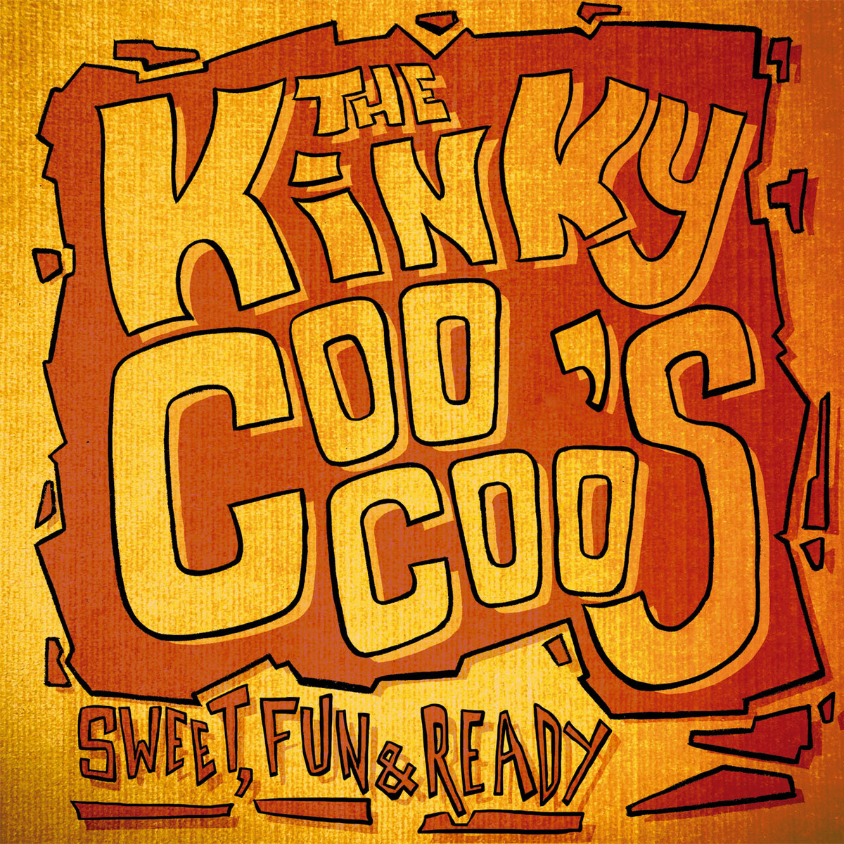 Sweet, Fun & Ready | The Kinky Coo Coo's | Liquidator Music