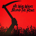 He Who Walks Behind The Rows image