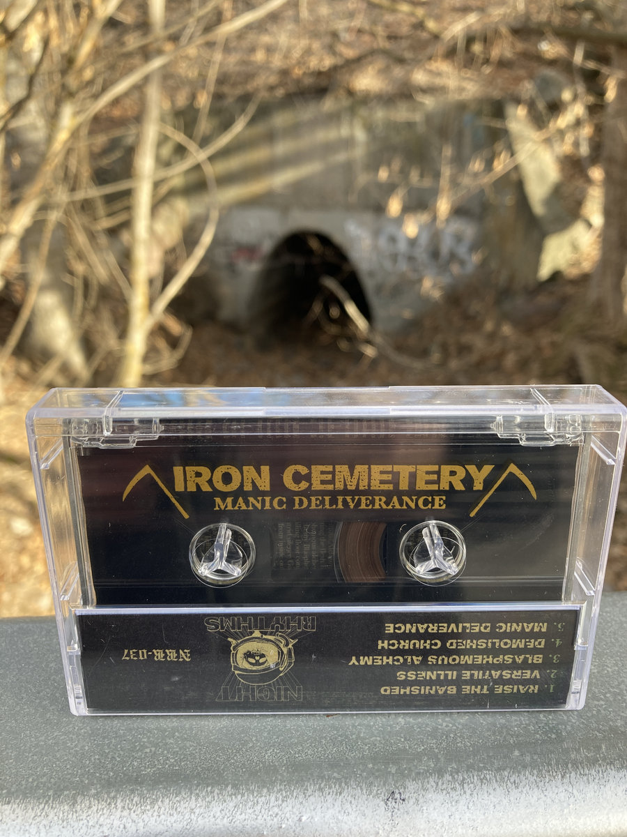 Manic Deliverance Iron Cemetery Manic Deliverance Iron Cemetery