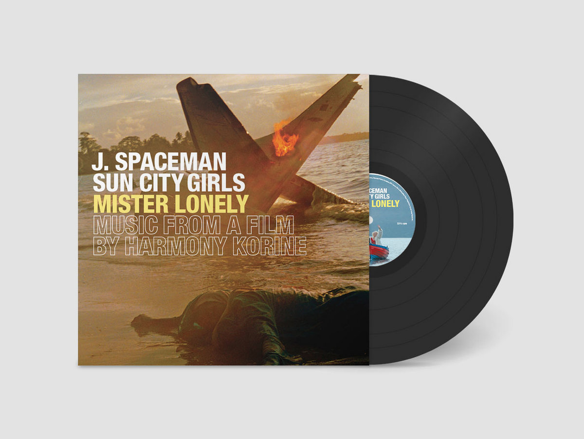 Mister Lonely - Music From A Film By Harmony Korine | J. Spaceman