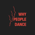 whypeopledance image