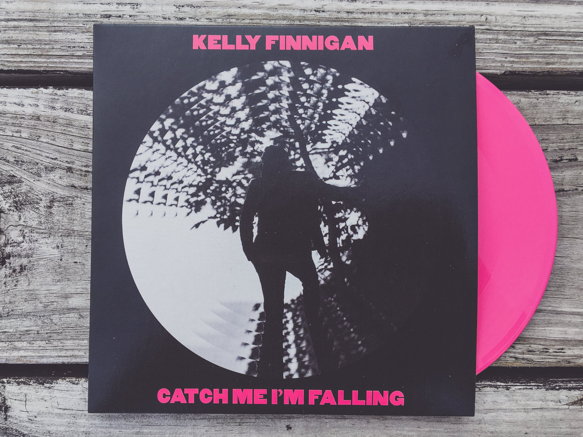 2019 KELLY FINNIGAN CATCH ME I’M FALLING Catch Me I'm Falling | Kelly Finnigan