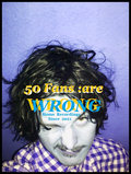 50 Fans Are Wrong image