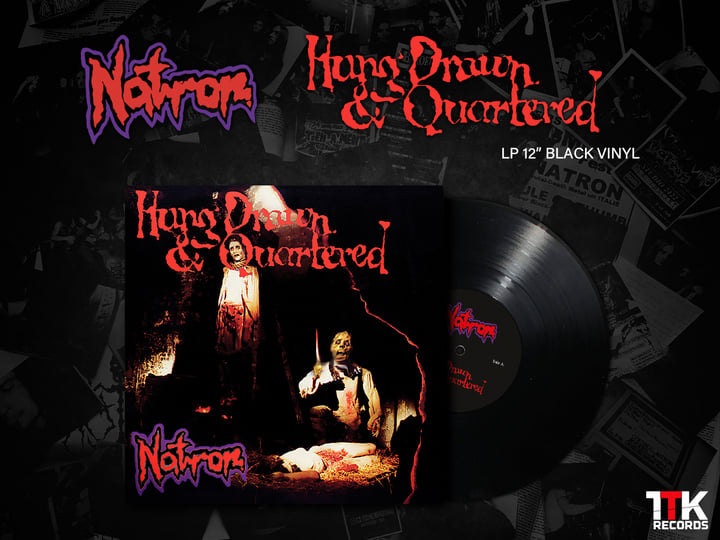 Hung Drawn & Quartered | Natron