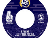 Special "Obi Strip" Edition -- Funky Soul Brother (DJ Koco aka Shimokita & Southpaw Chop) "Kiwami" b/w Southpaw Chop "Chocolate Sunday" -- Limited Edition 7" photo 