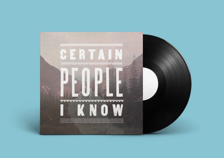 Certain People I Know | Certain People I Know | Count Your Lucky