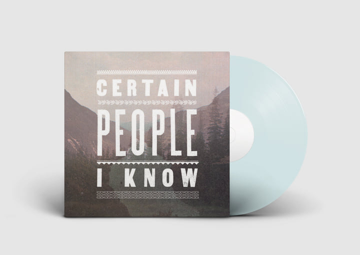 Certain People I Know | Certain People I Know | Count Your Lucky